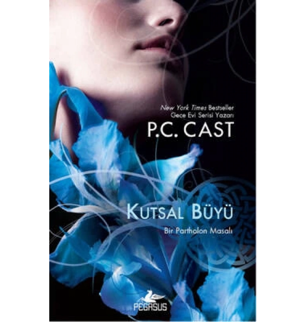 Kutsal Büyü P.C.Cast Pegasus