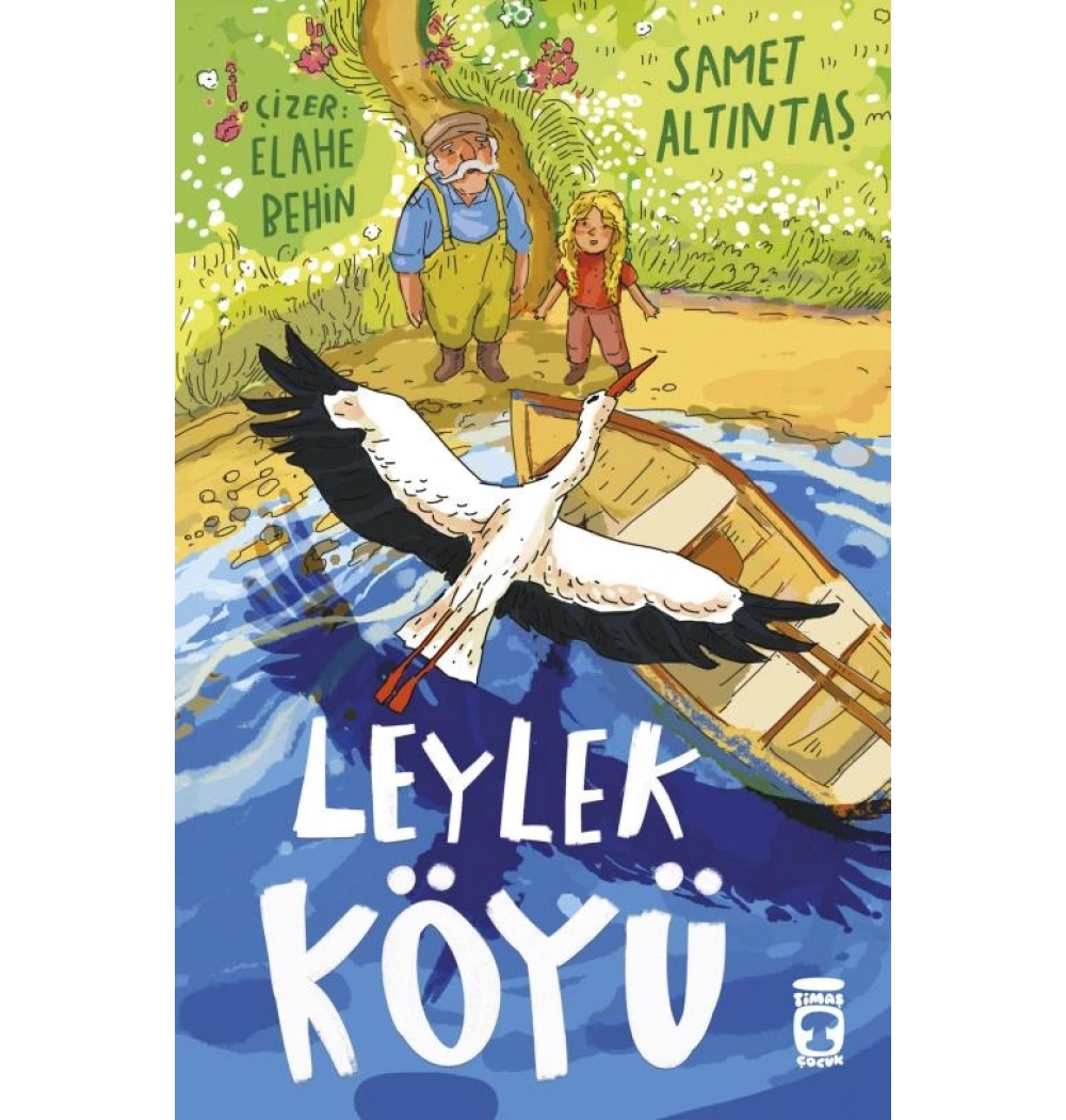 Leylek Köyü Samet Altıntaş Timaş