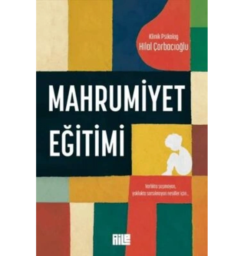 Mahrumiyet Eğitimi Hilal Çorbacıoğlu Aile Yayın