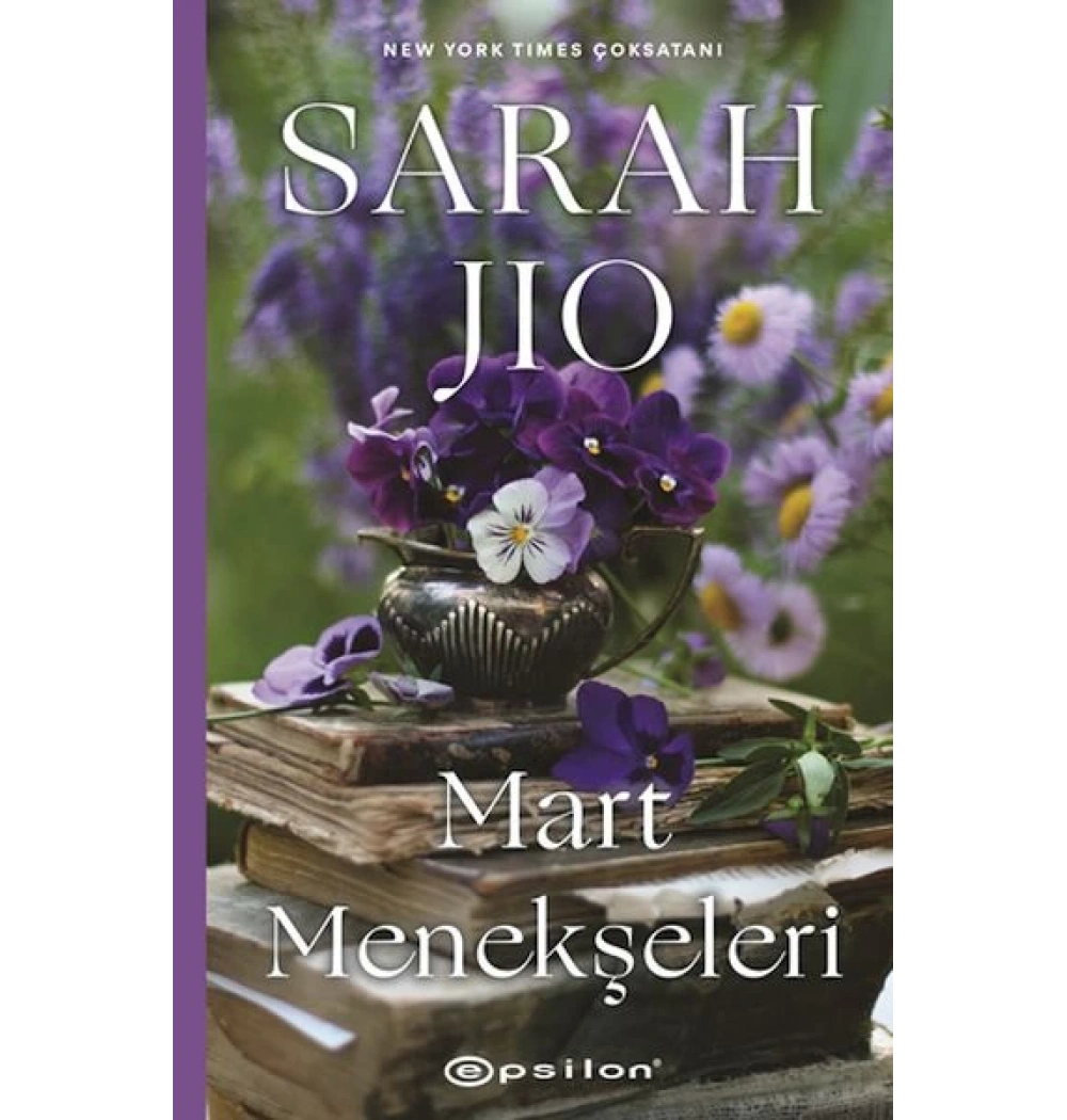 Mart Menekşeleri Sarah Jio Epsilon