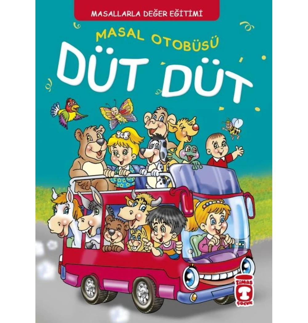 Masal Otobüsü Dütdüt Timaş Çocuk