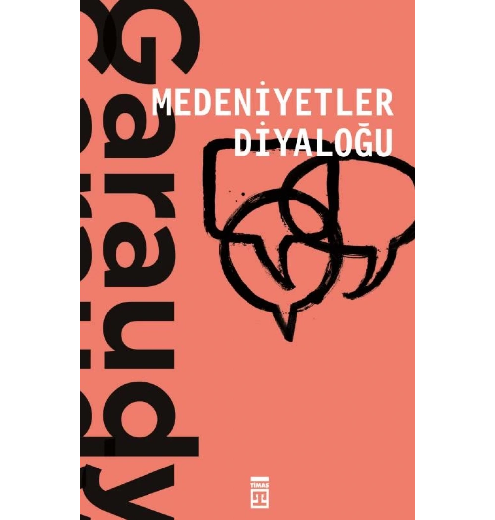 Medeniyetler Diyaloğu Garaudy Timaş