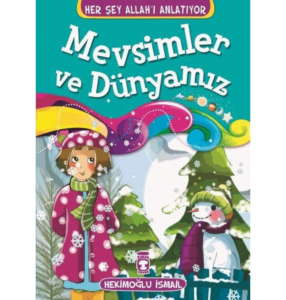 Mevsimler Ve Dünyamız.Hekimoğlu İsmail