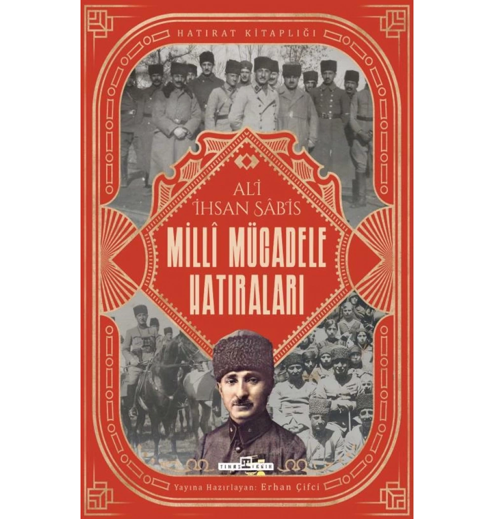 Milli Mücadele Hatıraları Ali İhsan Sabis Timaş