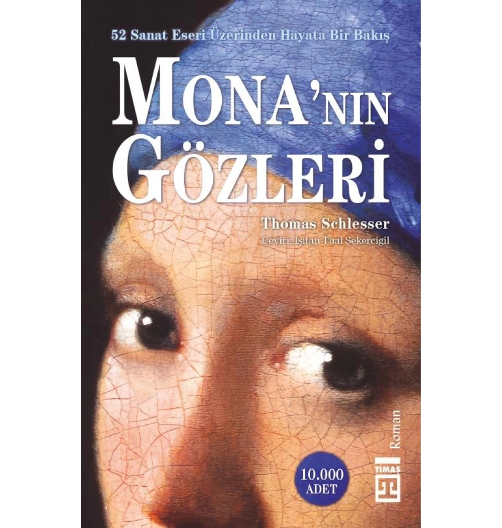 Monanın Gözleri Thomas Schlesser Timaş