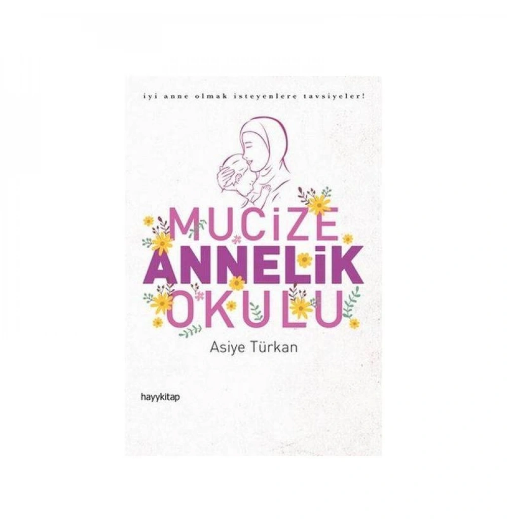 Mucize Annelik Okulu Hayy
