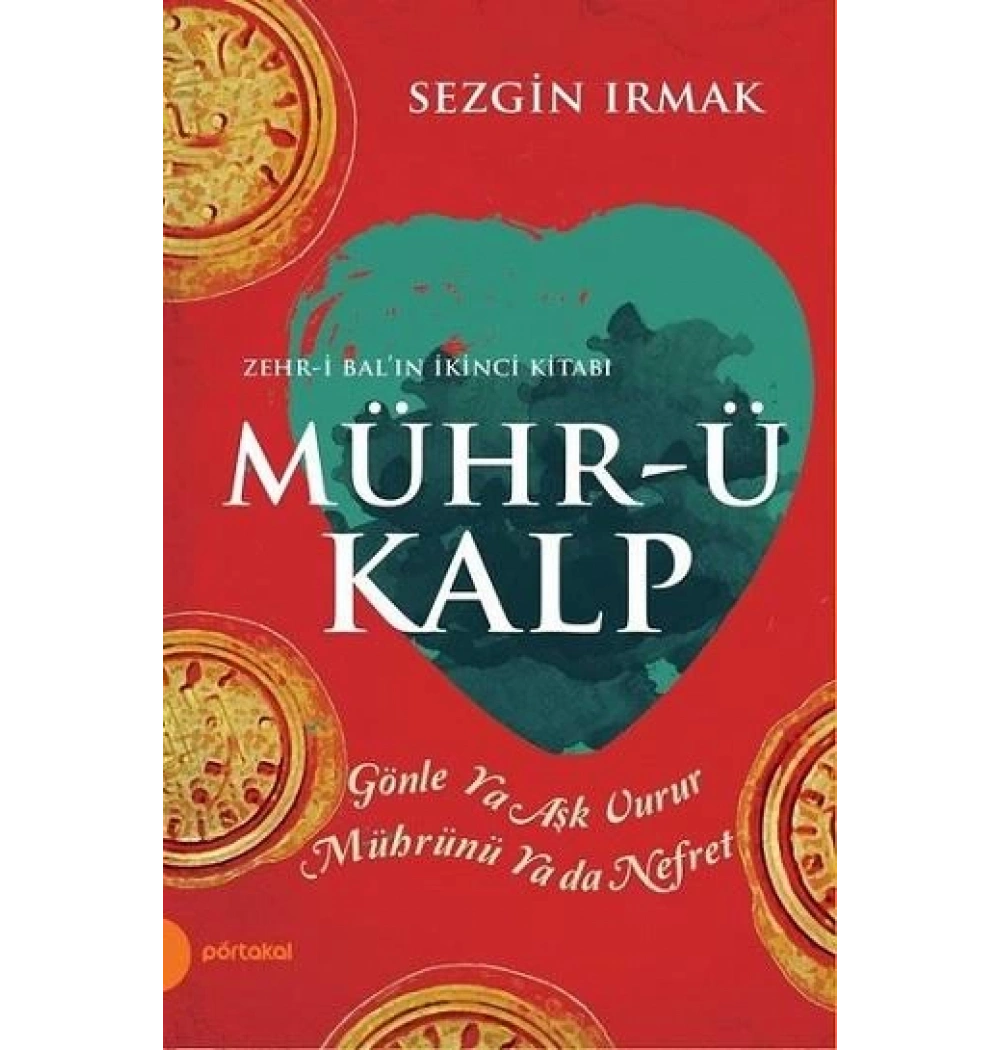 Mührü Kalp Sezgin Irmak Portakal