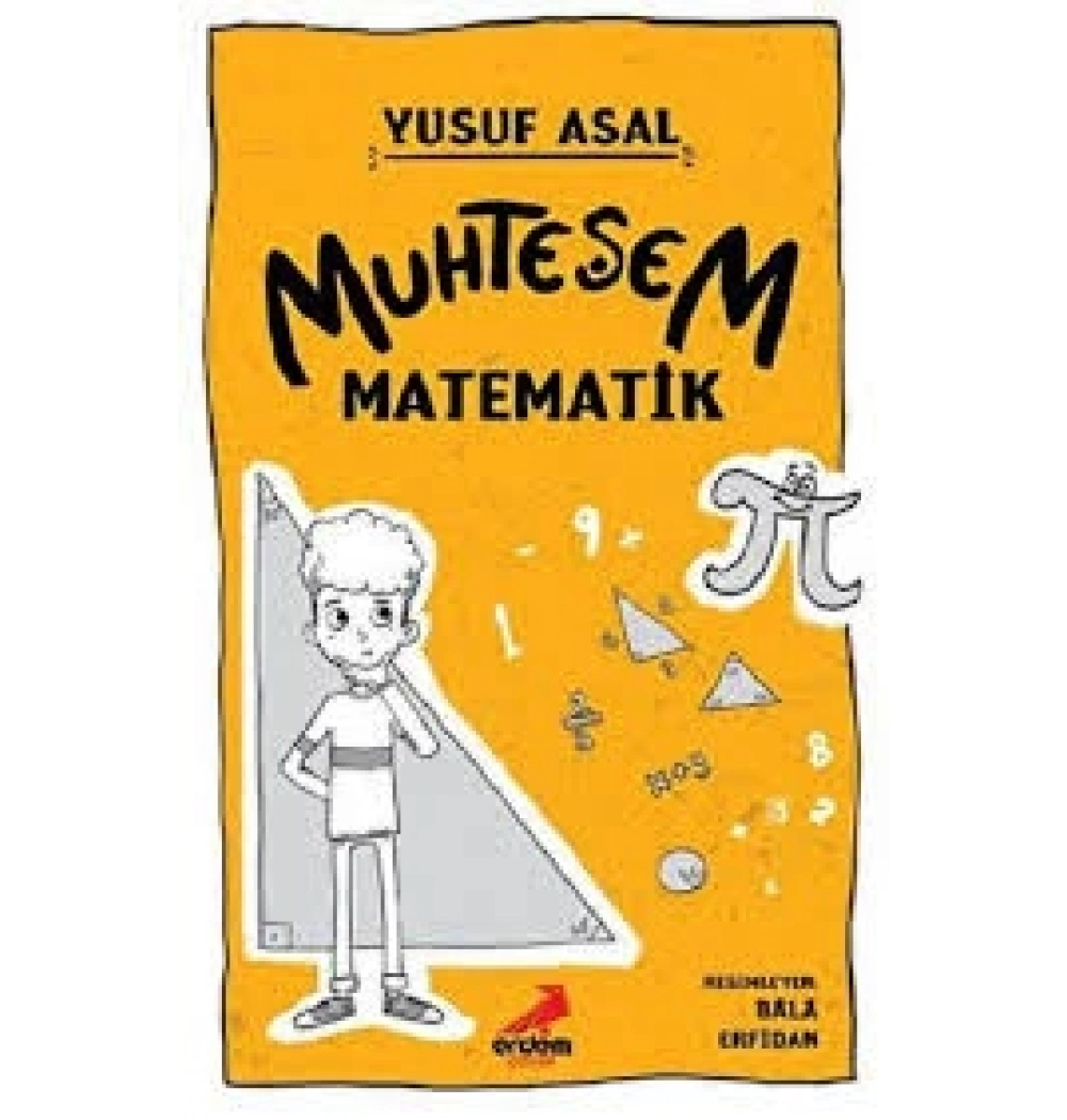 Muhteşem Matematik Yusuf Asal Erdem Çocuk