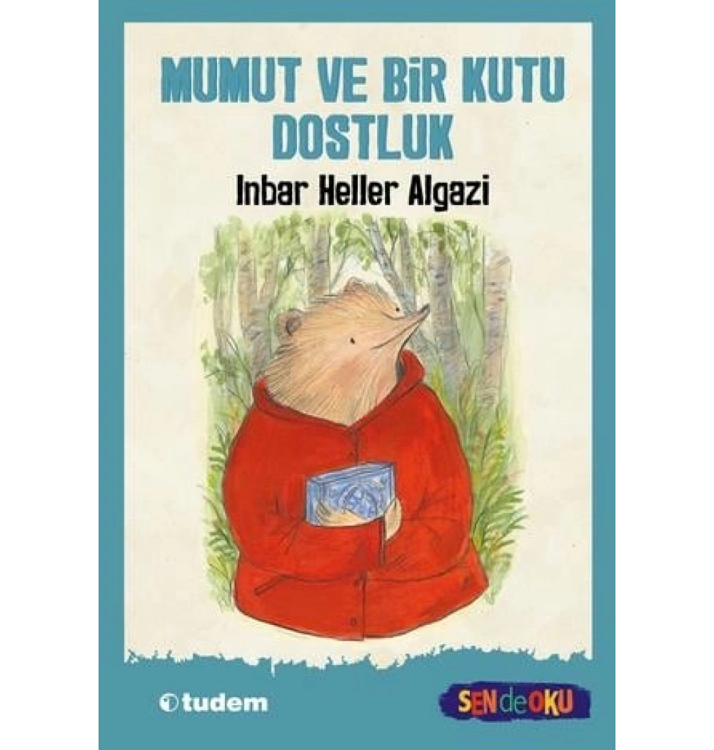 Mumut Ve Bir Kutu Dostluk Inbar Heller Tudem