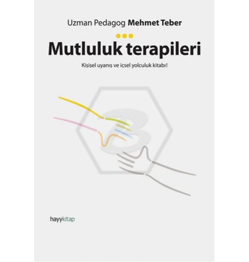 Mutluluk Terapileri Mehmet Teber Hayykitap