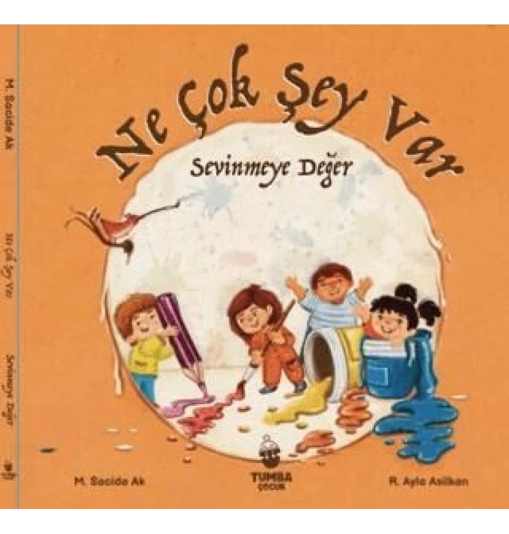 NE ÇOK ŞEY VAR SEVİNMEYE DEĞER TUMBA ÇOCUK