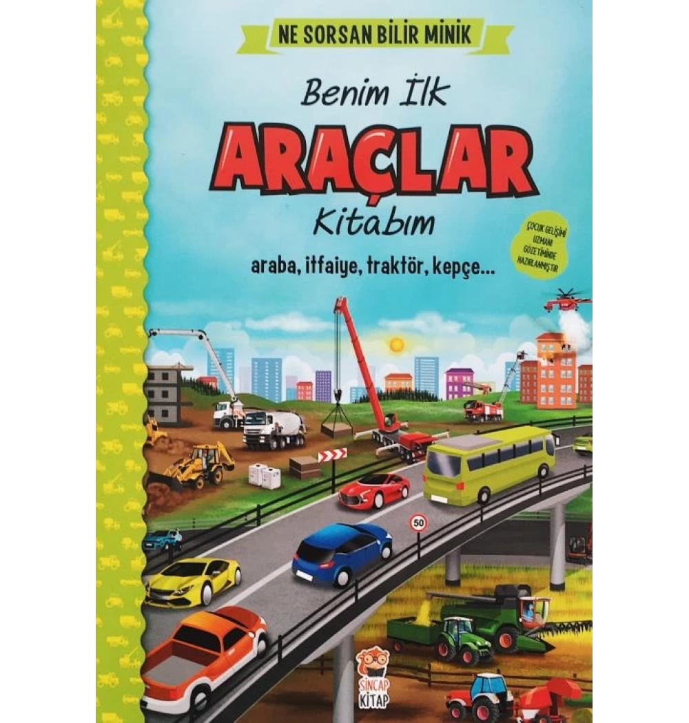 Ne Sorsan Bilir Minik Benim İlk Büyük Araçlar Kitabım İngilizce Destekli Sincap Kitap