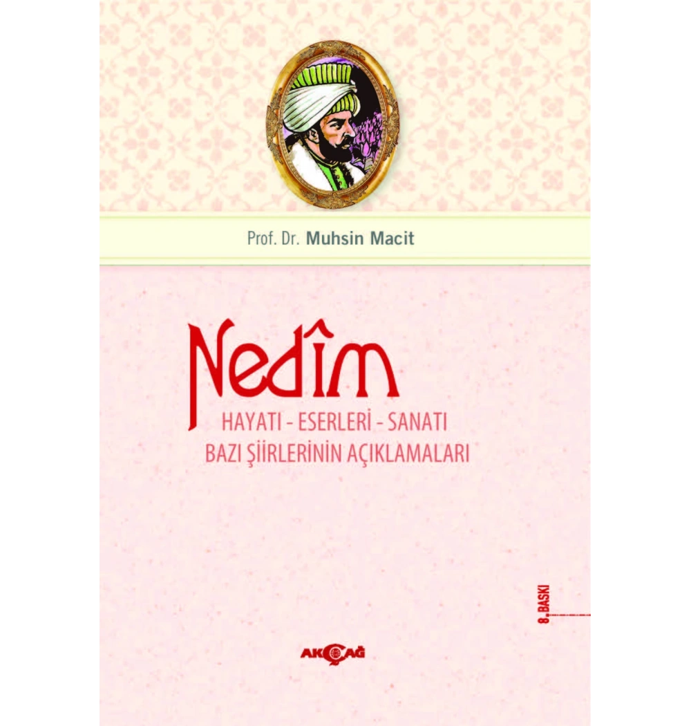 Nedim Divanı Doç.Dr. Muhsin Macit Akçağ