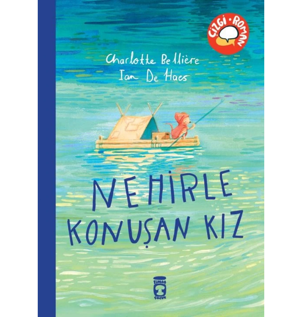 Nehirle Konuşan Kız çizgi roman Timaş