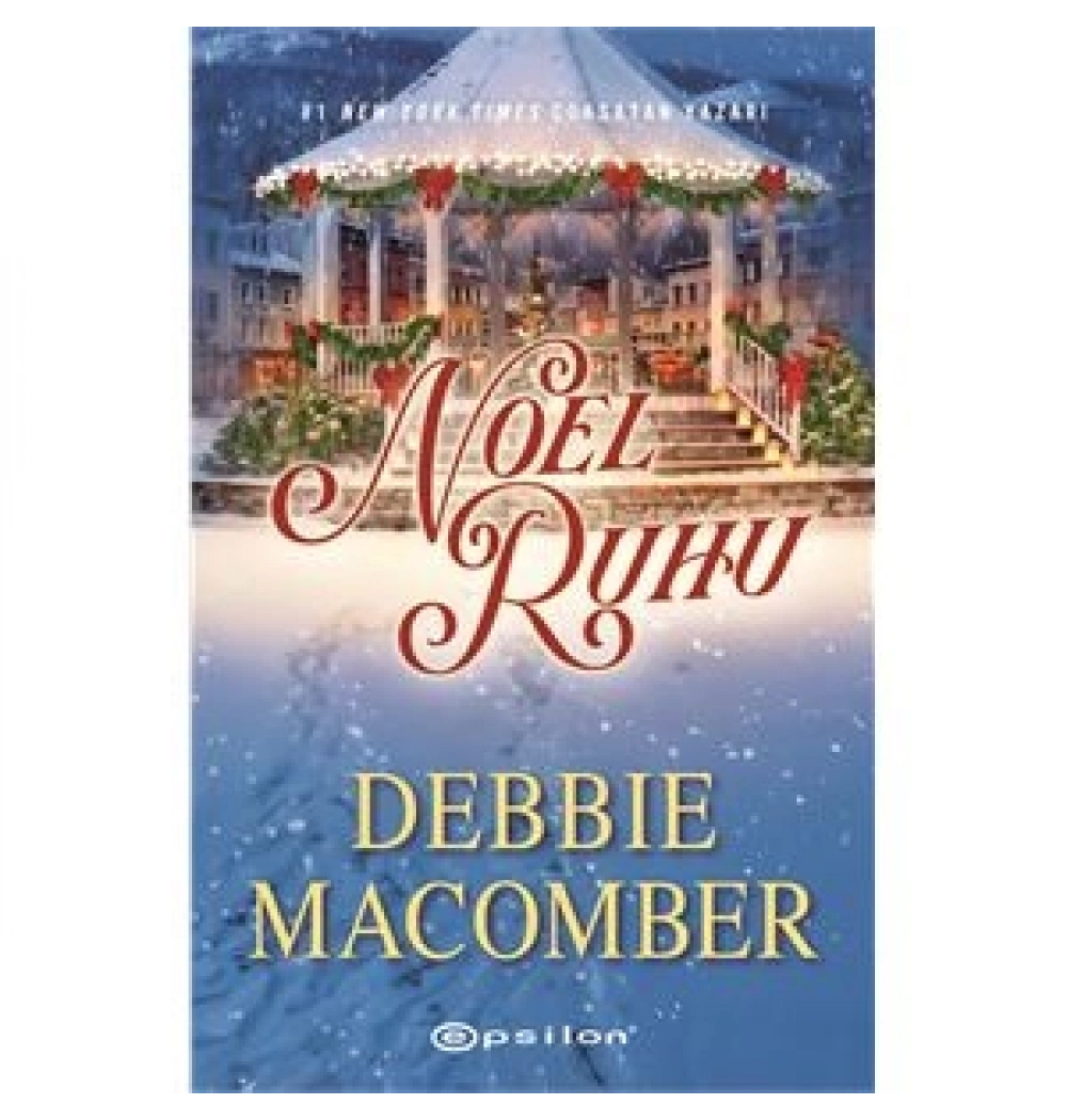 Noel Ruhu Debbıe Macomber Epsilon