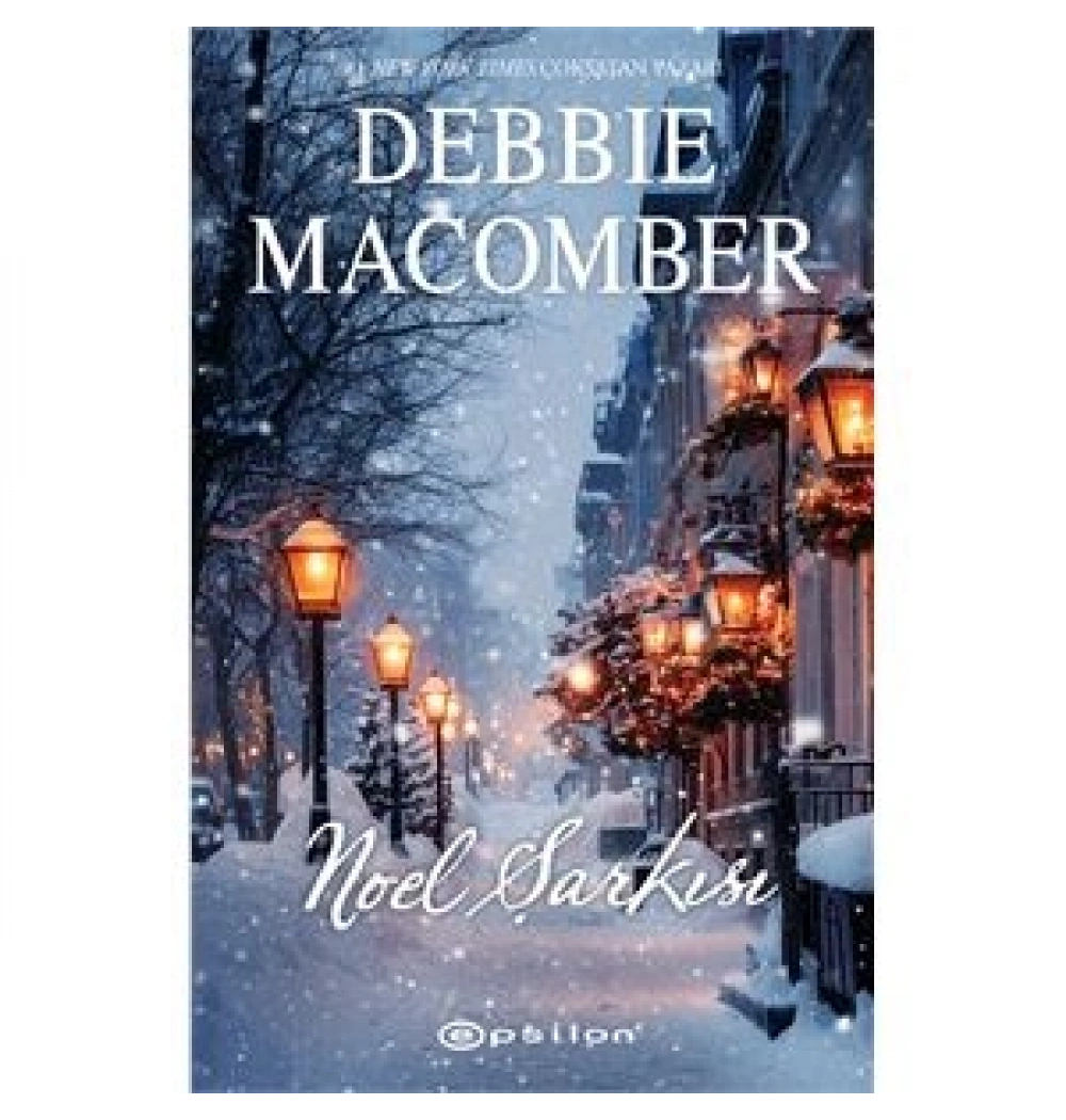 Noel Şarkısı Debbıe Macomber Epsilon