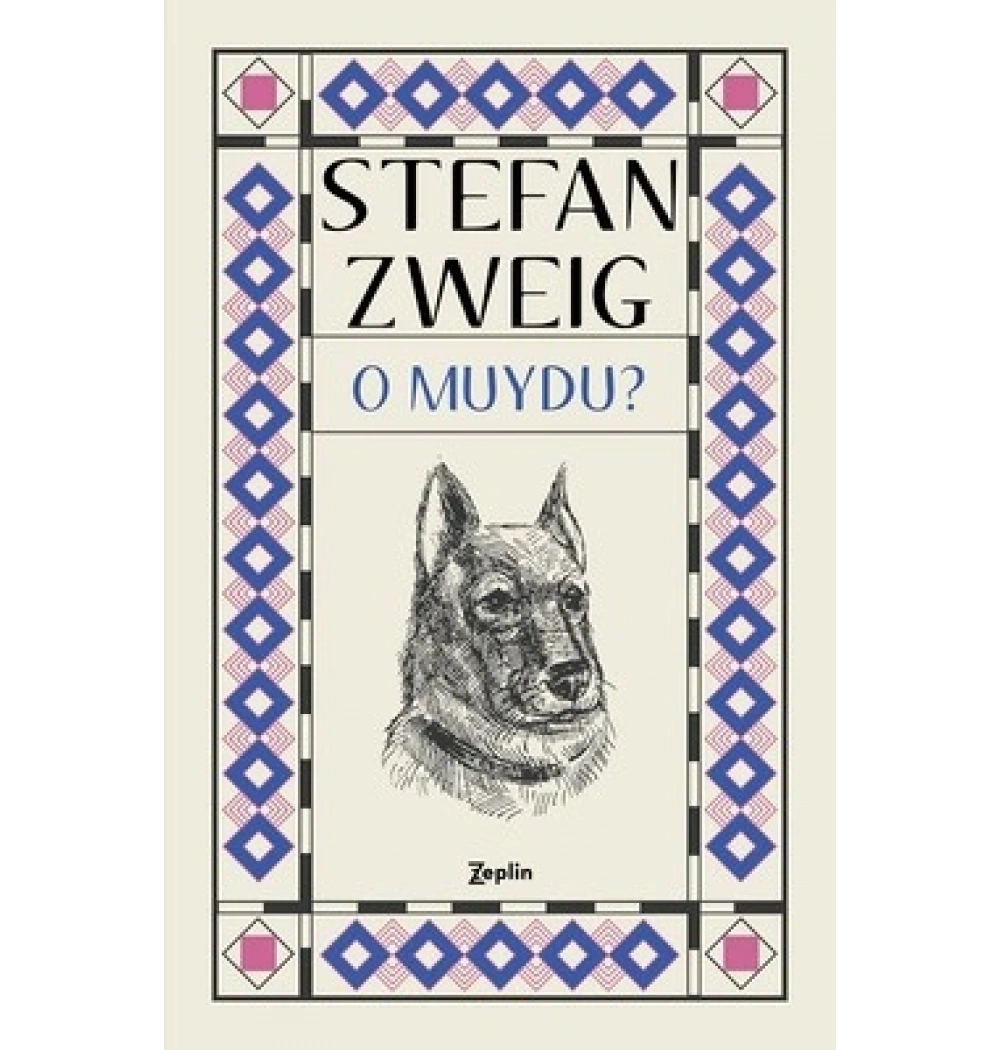 O MUYDU ?Stefan Zweig ZEPLİN