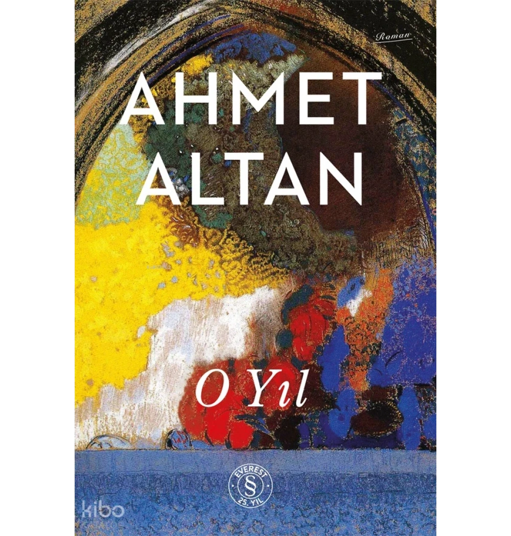O Yıl Ahmet Altan Everest