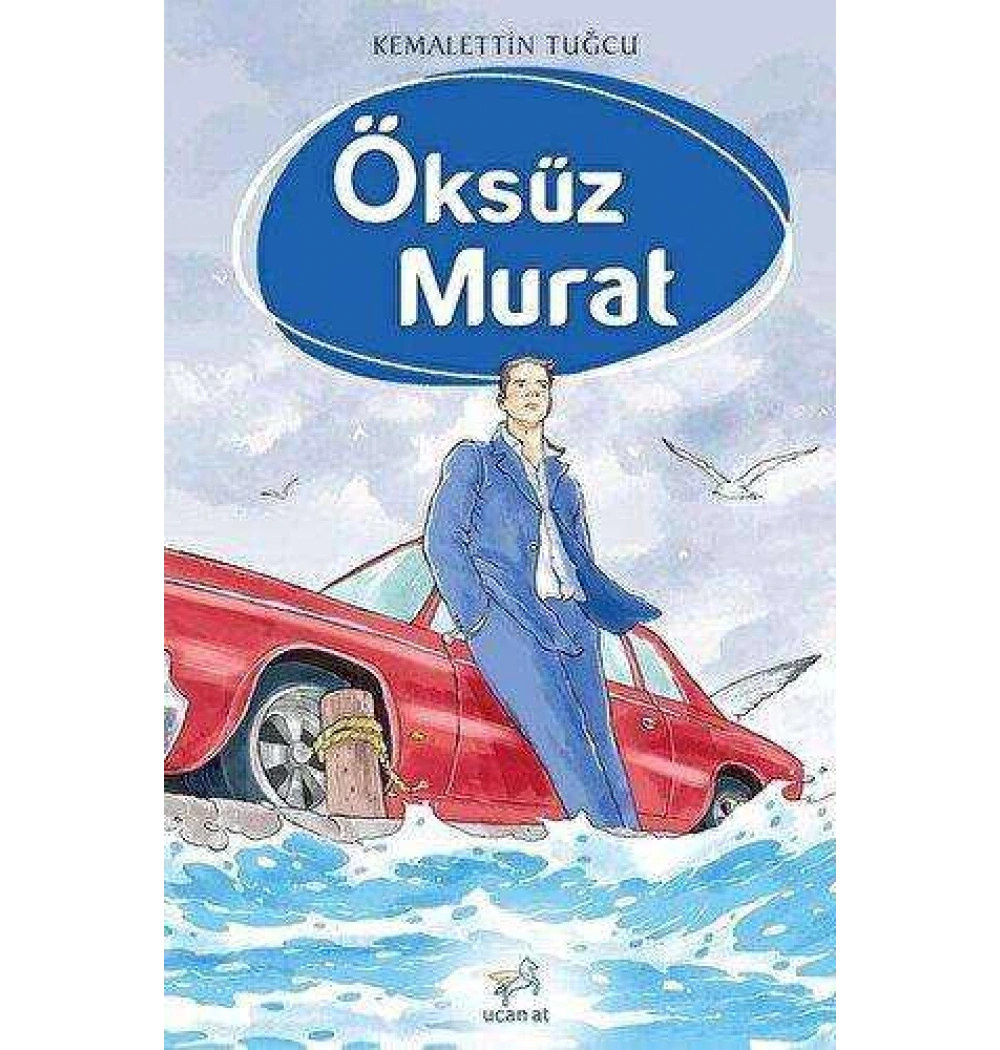 Öksüz Murat Kemalettin Tuğcu Uçan At