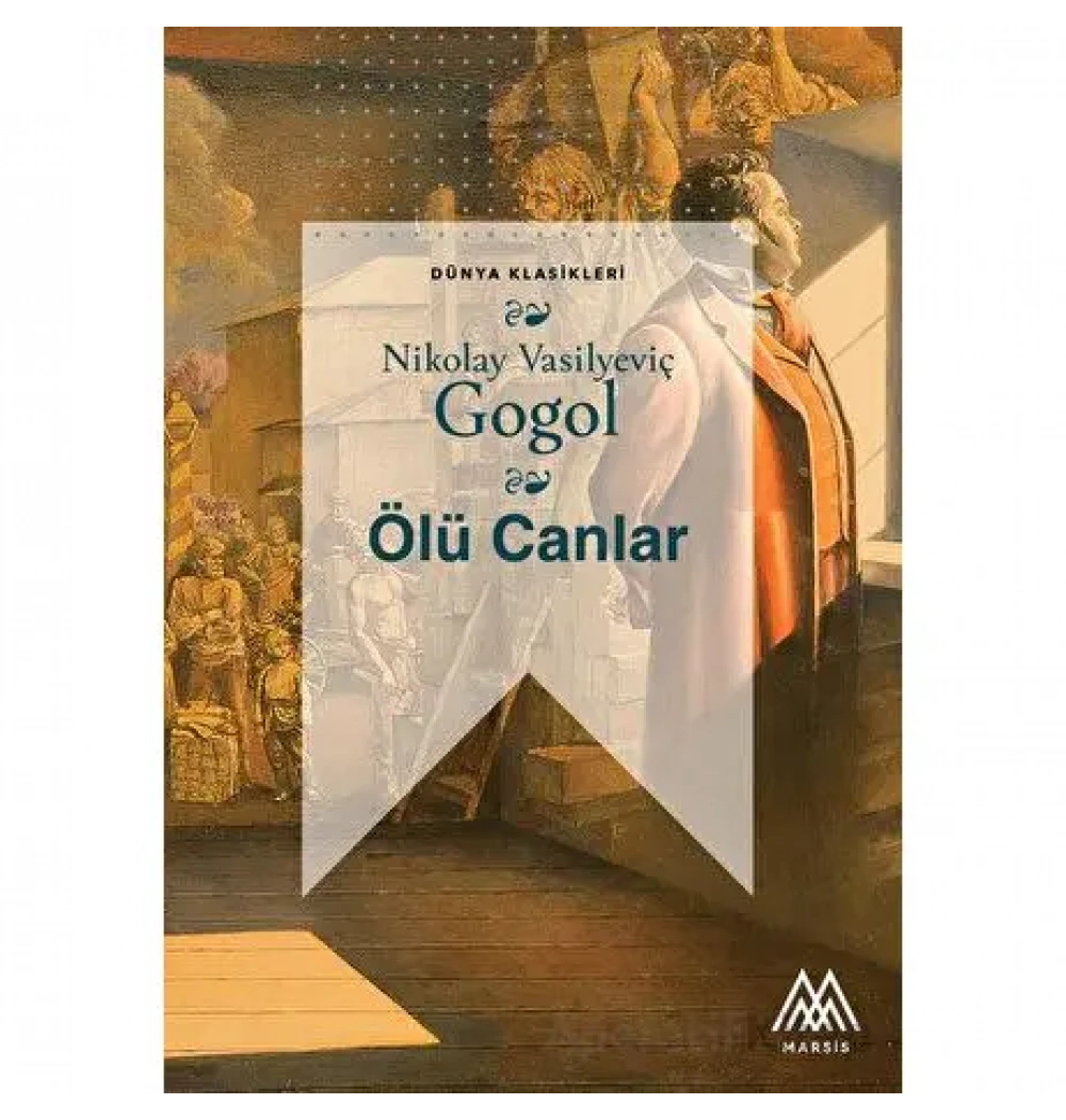 Ölü Canlar Gogol Marsis Yayın