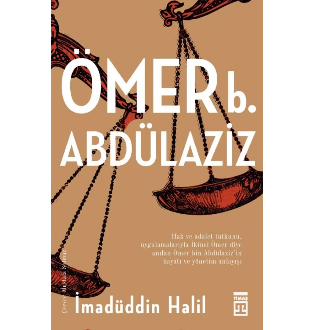 Ömer B.Abdülaziz İmadüddin Halil Timaş