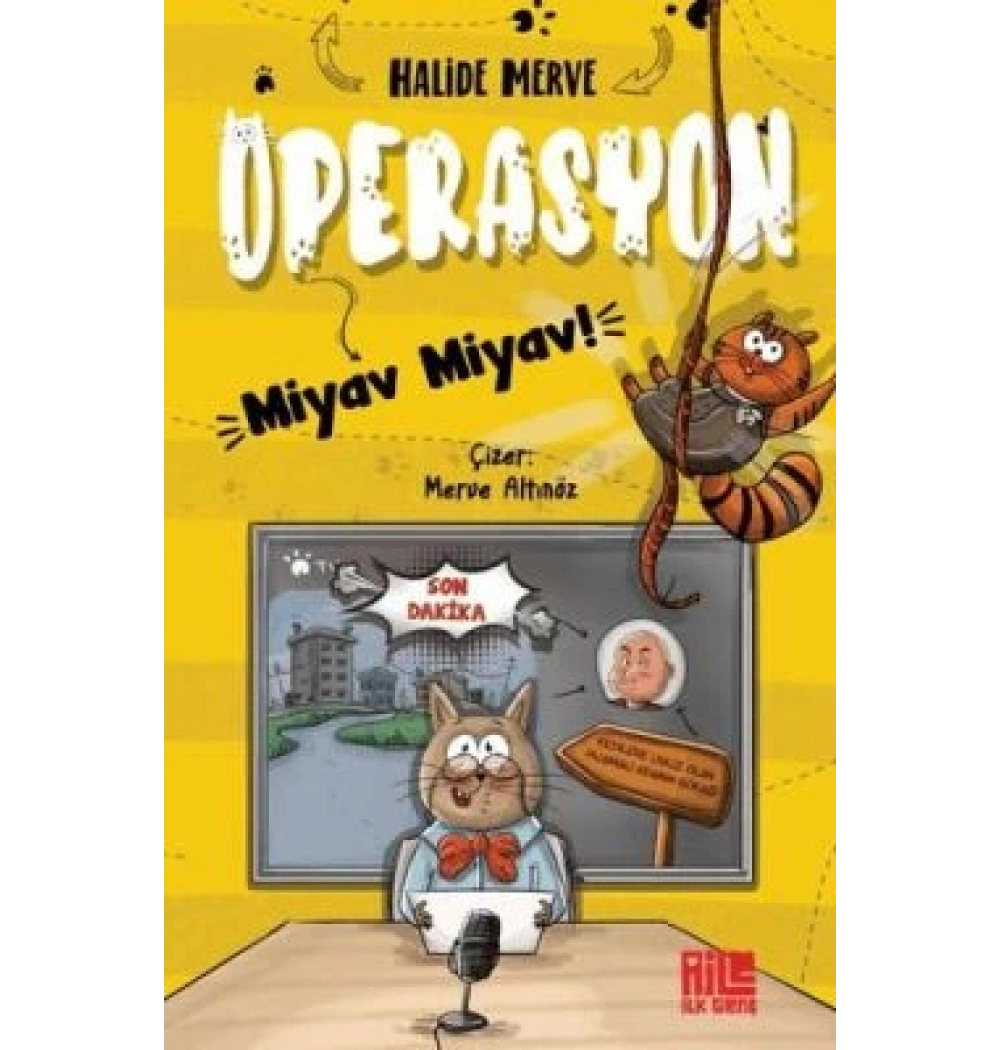 Operasyon Miyav Miyav Halide Merve Aile Yayın