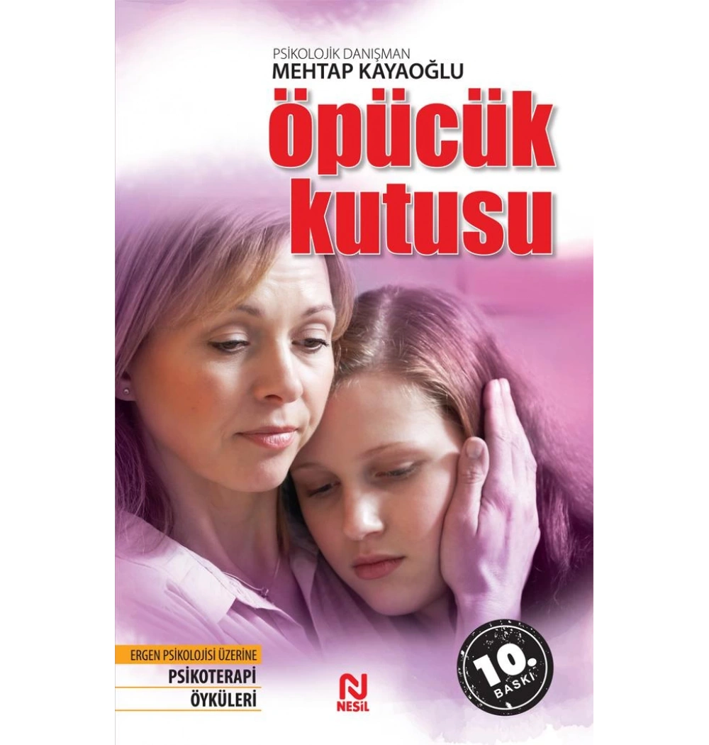 Öpücük Kutusu Psikoterapi Öyküleri Mehtap Kayaoğlu Nesil