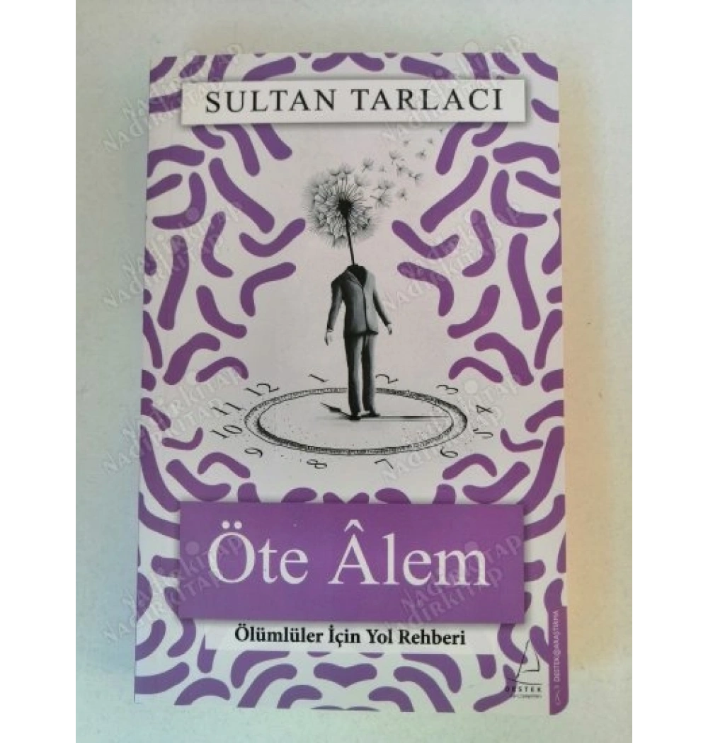 Öte Alem Ölümlüler İçin Yol Rehberi Sultan Tarlacı Destek Yayın