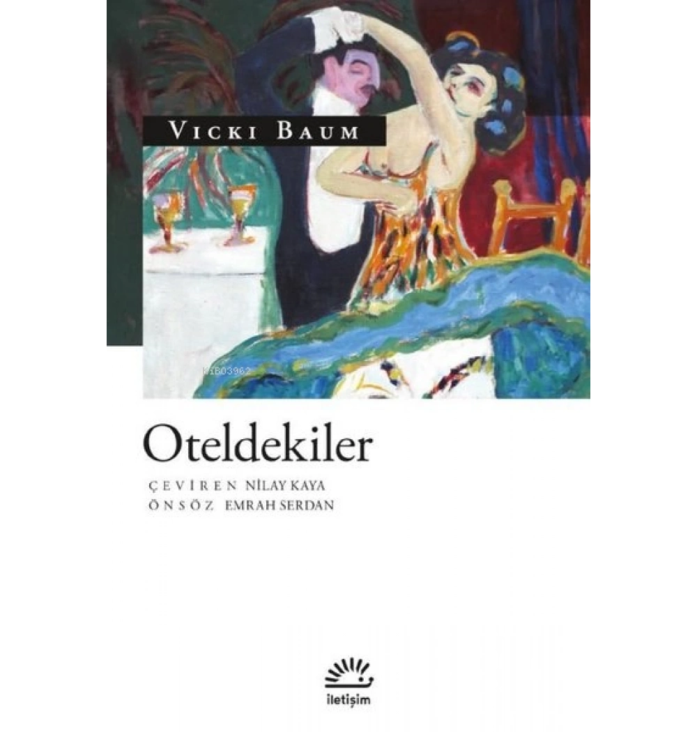 Oteldekiler Vıckı Baum İletişim