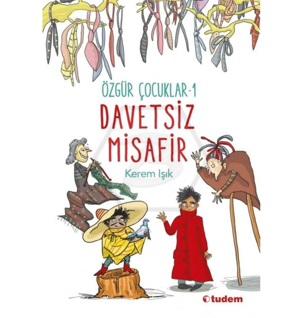 Özgür Çocuklar 1 Davetsiz Misafir Tudem