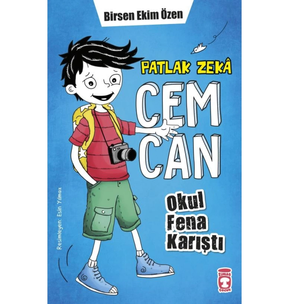 Patlak Zeka Cemcan Okul Fena Karıştı Birsen Ekim Özen Fleksi Cilt Timaş Çocuk