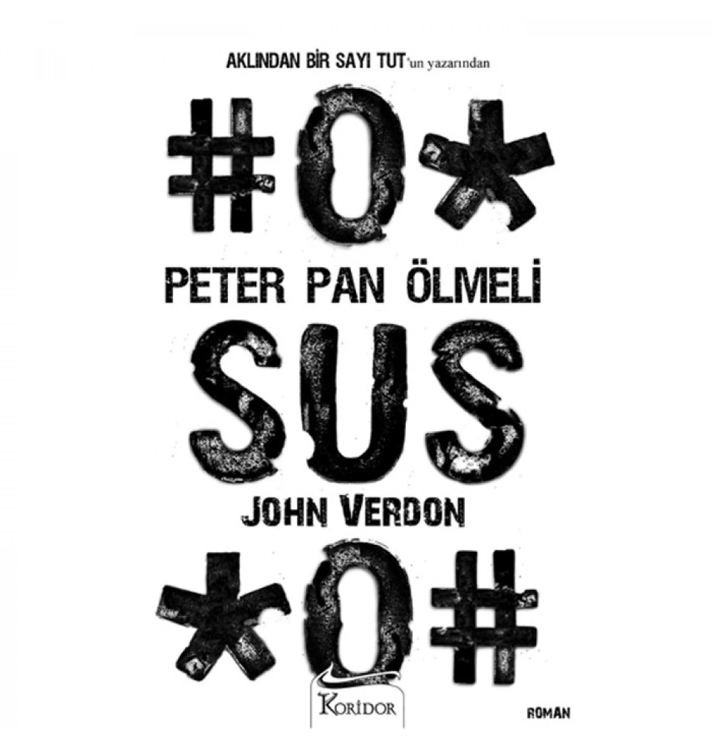 Peter Pan Ölmeli John Verdon Koridor