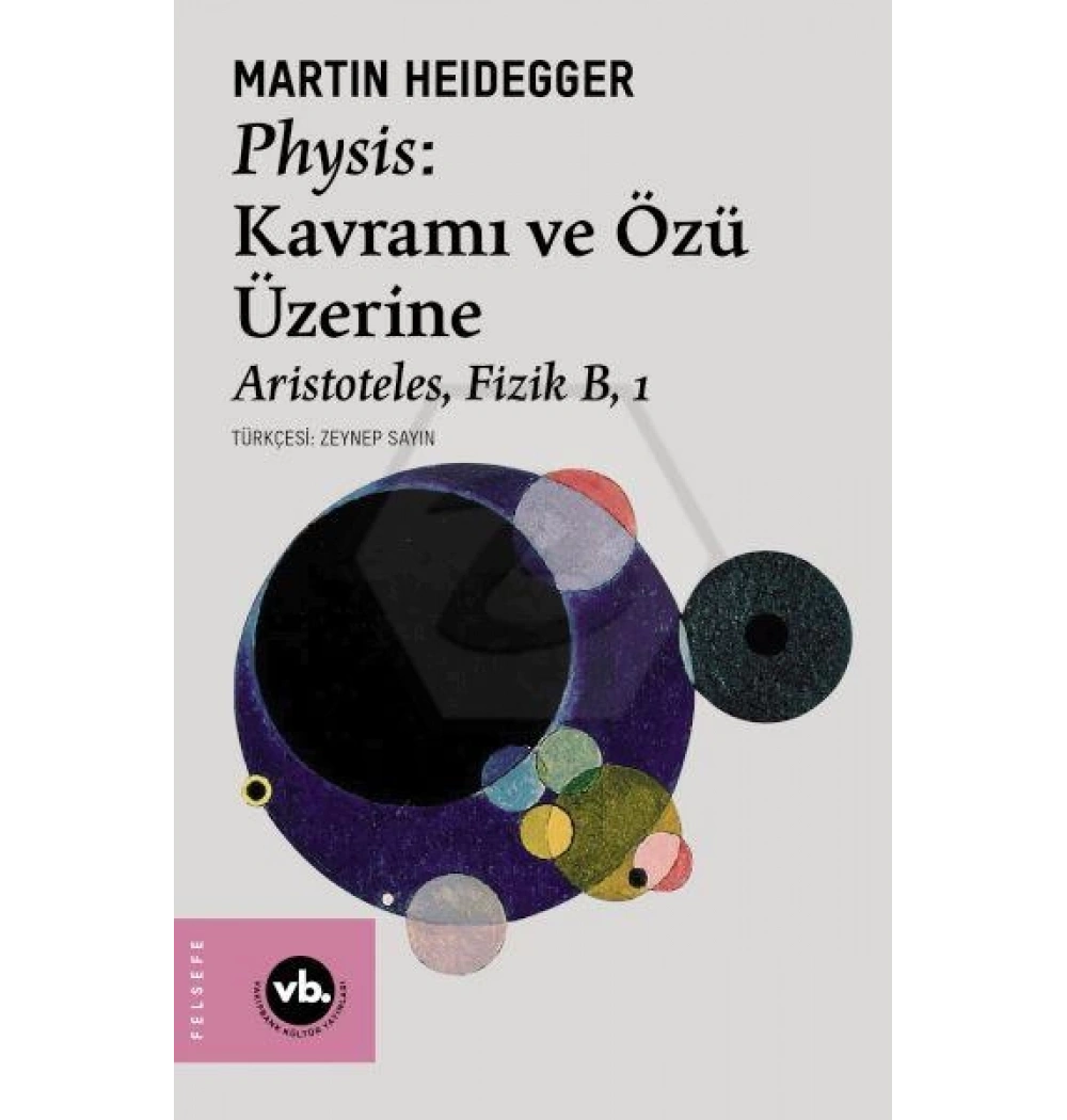 Physis Kavramı Ve Özü Üzerine Aristoteles Fizik B-1 Vakıfbank