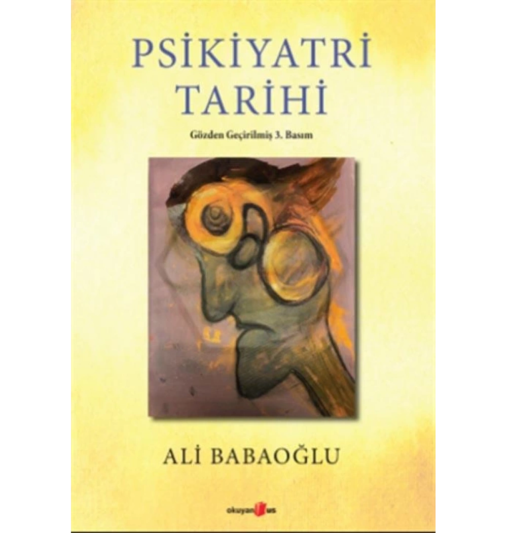 Psikiyatri Tarihi Ali Babaoğlu Okuyanus