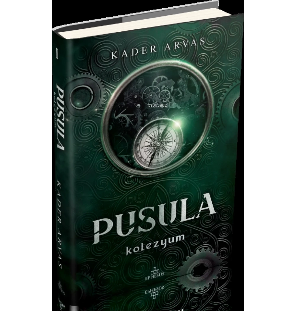 Pusula Kolezyum -Ciltli-Kader Arvas Ephesus