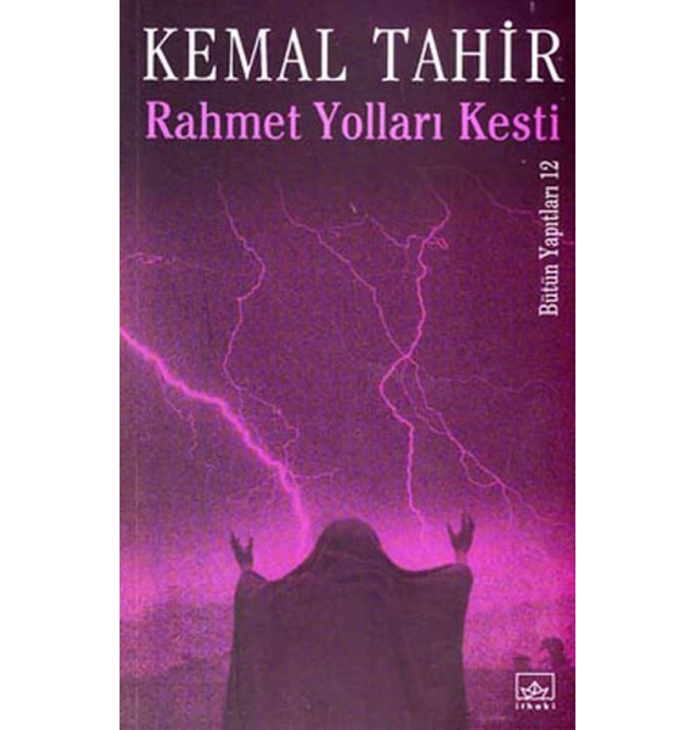 Rahmet Yolları Kesti Kemal Tahir İthaki