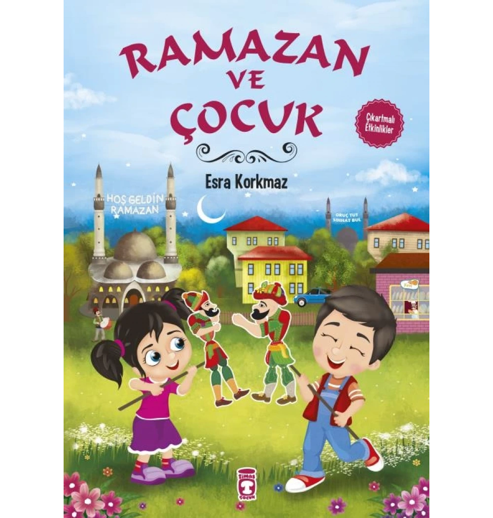 Ramazan Ve Çocuk Esra Korkmaz Timaş