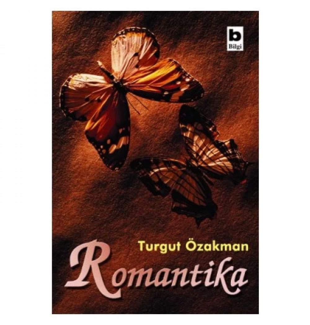 Romantika Turgut Özakman Bilgi Yayın
