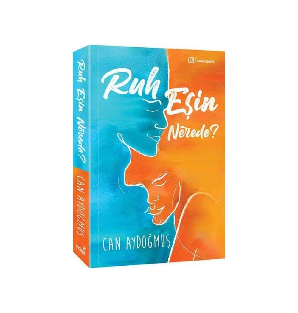 Ruh Eşin Nerede Can Aydoğmuş İndigo Kitap