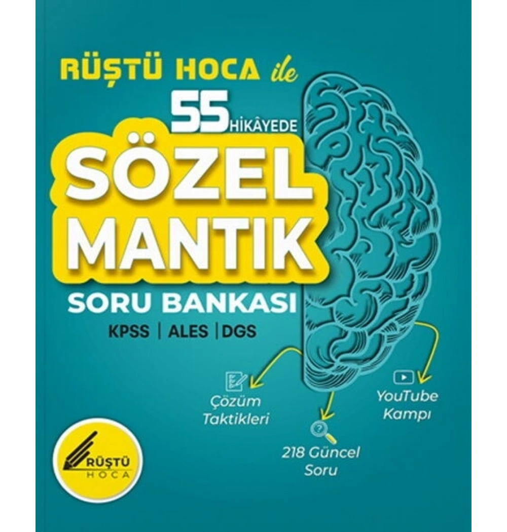RÜŞTÜ HOCA İLE 55 HİKAYEDE SÖZEL MANTIK SORU BANKASI KPSS ALES DGS