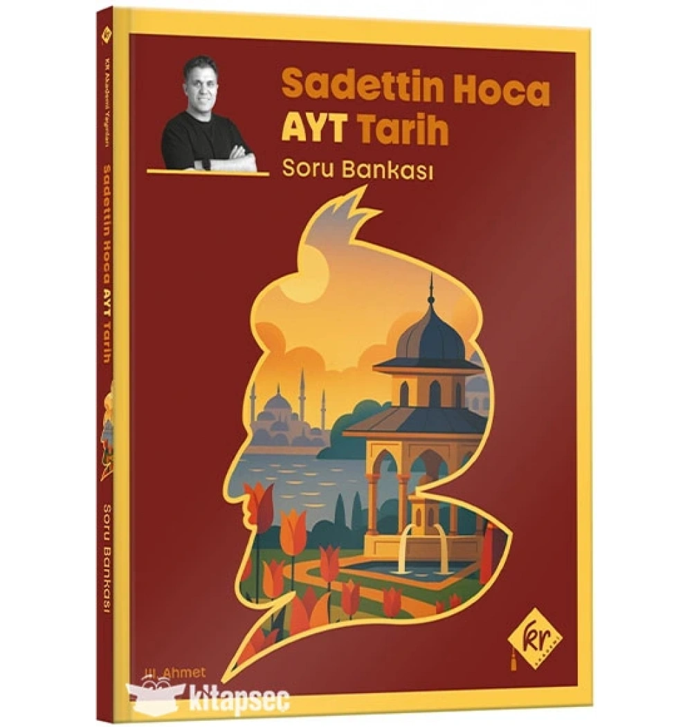 SADETTİN HOCA AYT TARİH SORU BANKASI KR AKADEMİ