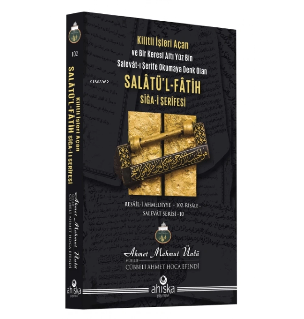 Salatül Fatih Sigai Şerifesi Ahmet Mahmut Ünlü Ahıska Yayın