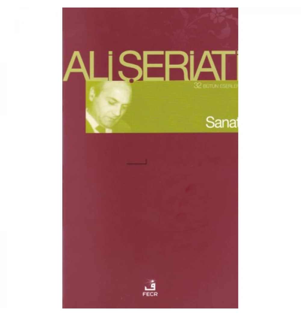 Sanat Ali Şeriati Fecr