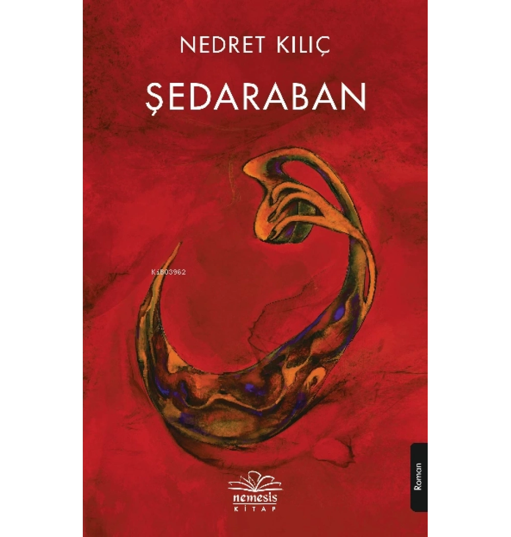 Şedaraban Nedret Kılıç Nemesis