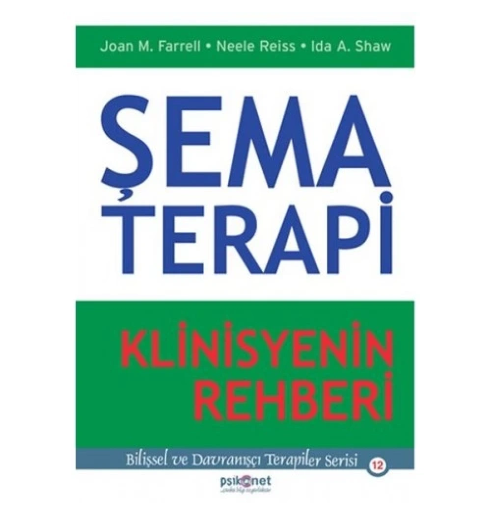 Şema Terapi Klinisyenin Rehberi.Joan M.Farrell Psikonet