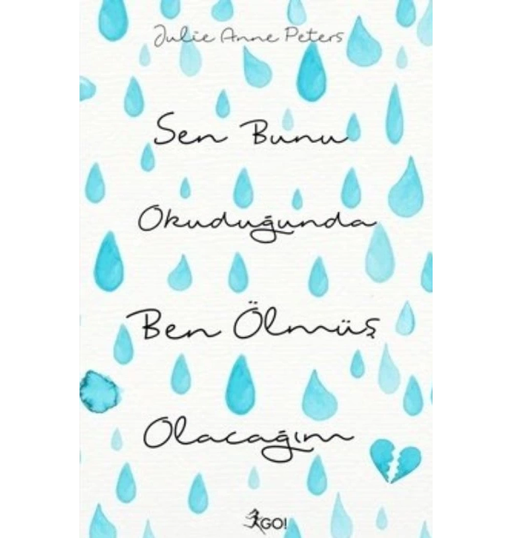 Sen Bunu Okuduğunda Ben Ölmüş Olacağım Gokitap