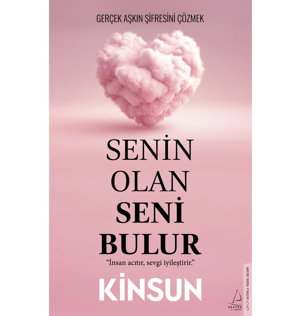 Senin Olan Seni Bulur Kinsun Destek Yayın
