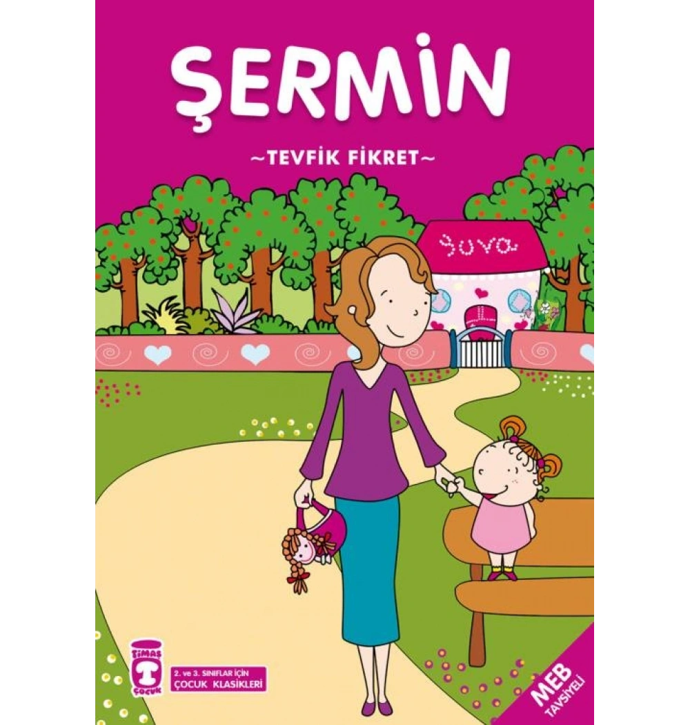 Şermin 2-3.Sınıf Çocuk Klasikleri Timaş Çocuk
