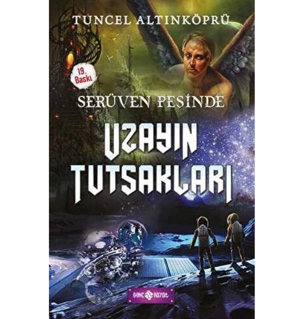 Serüven Peşinde 4 Uzayın Tutsakları Tuncel Altınköprü Hayat