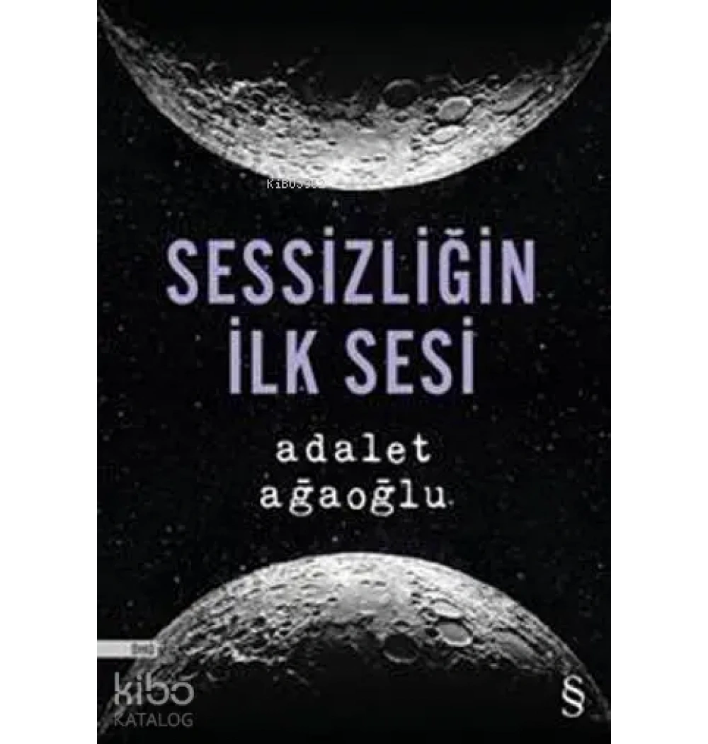 Sessizliğin İlk Sesi Adalet Ağaoğlu Everest